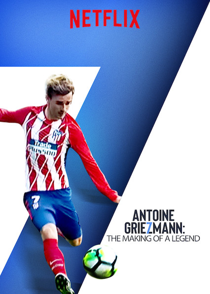 ดูสารคดี Antoine Griezmann: The Making of a Legend (2019) อองตวน กรีซมันน์ กว่าจะเป็นตำนาน ซับไทย