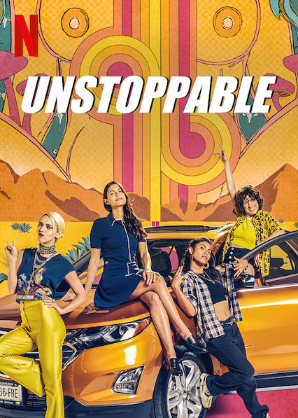 ดูซีรี่ย์ Netflix ซีรี่ย์ Netflix Unstoppable (2020) ไฮโซแสบลุยเลอะ ดูฟรี