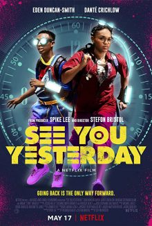 ดูหนังฝรั่ง Netflix See You Yesterday เต็มเรื่อง