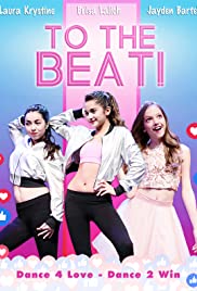 ดูหนังฝรั่ง To The Beat! (2018) หนังชัด ดูฟรี เต็มเรื่อง