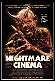 Nightmare Cinema (2018) โรงหนังแห่งฝันร้าย