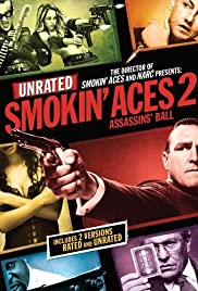 Smokin' Aces 2: Assassins' Ball (2010) ดวลเดือด ล้างเลือดมาเฟีย 2