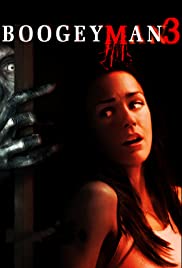 Boogeyman 3 (2008) ปลุกตำนานสัมผัสสยอง ภาค 3