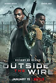 ดูหนัง NETFLIX Outside The Wire (2021) สมรภูมินอกลวดหนาม