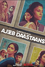 Ajeeb Daastaans ดูหนังใหม่ 2021