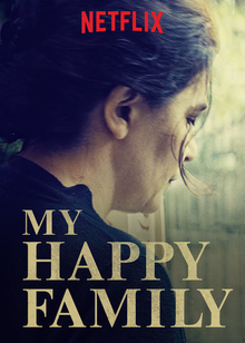 My Happy Family (2017) ครอบครัวแสนสุข