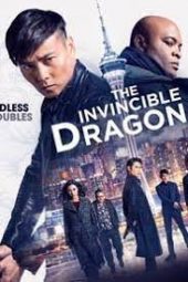 The Invincible Dragon (2019) หมัดเหล็กล่าฆาตกร