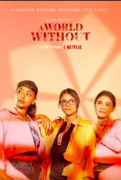 โลกไร้รัก (2021) A world without ดูหนังใหม่ Netflix