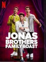 หนังใหม่ 2021 Netflix Jonas Brothers Family Roast