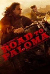 Road to Paloma ดูหนังฟรีออนไลน์เต็มเรื่อง พากย์ไทย