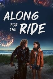 along for the Ride หนังออนไลน์ 2022 พากย์ไทยเต็มเรื่อง