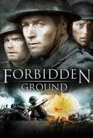 Forbidden Ground (2013) สมรภูมิเดือด