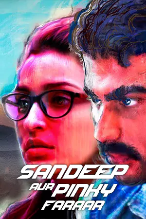 Sandeep Aur Pinky Faraar (2021)