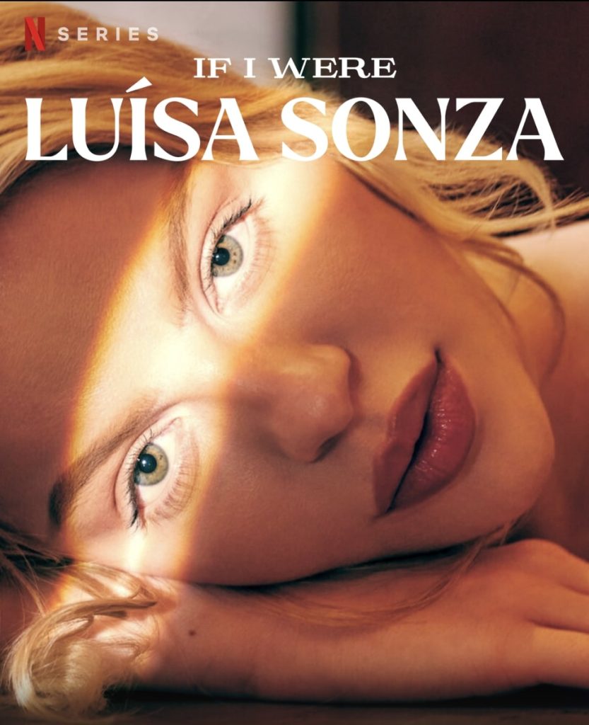 If I Were Luísa Sonza ดูซีรี่ย์ออนไลน์